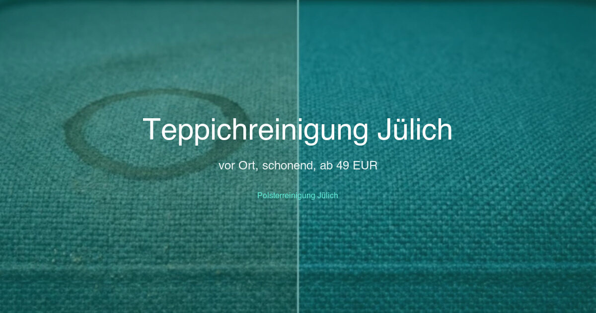 Teppichreinigung Jülich